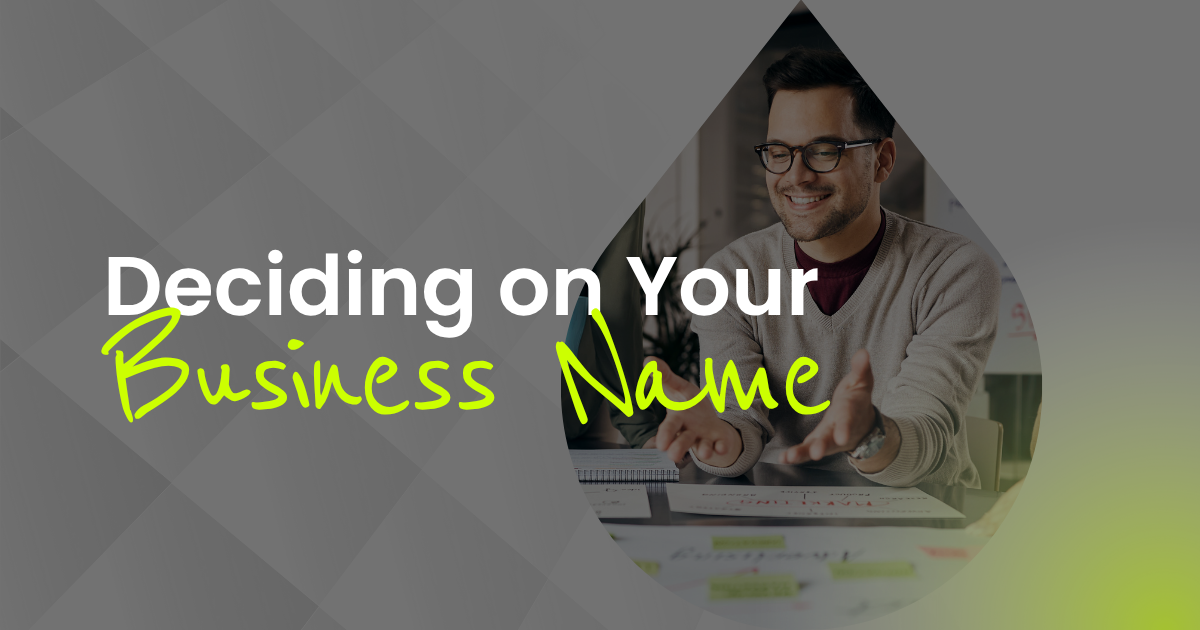 Deciding on Your Business Name